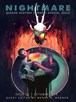 cover image of Nightmare Magazine, Issue 37 (October 2015, Queers Destroy Horror! Special Issue)
